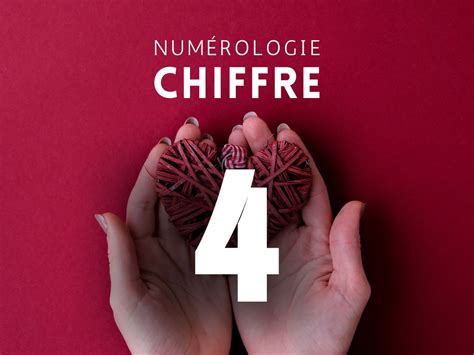 Signification du chiffre 4 en numérologie